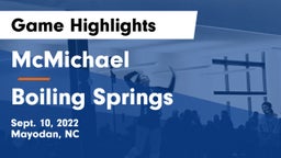 McMichael  vs Boiling Springs  Game Highlights - Sept. 10, 2022