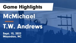 McMichael  vs T.W. Andrews Game Highlights - Sept. 15, 2022