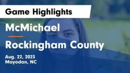 McMichael  vs Rockingham County Game Highlights - Aug. 22, 2023