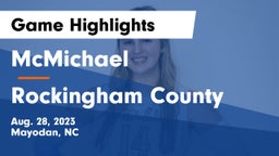 McMichael  vs Rockingham County Game Highlights - Aug. 28, 2023