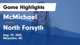 McMichael  vs North Forsyth Game Highlights - Aug. 29, 2023