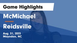 McMichael  vs Reidsville Game Highlights - Aug. 31, 2023