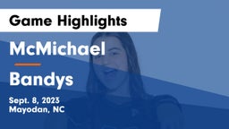 McMichael  vs Bandys  Game Highlights - Sept. 8, 2023