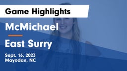 McMichael  vs East Surry  Game Highlights - Sept. 16, 2023