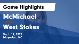 McMichael  vs West Stokes  Game Highlights - Sept. 19, 2023