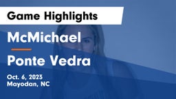 McMichael  vs Ponte Vedra Game Highlights - Oct. 6, 2023