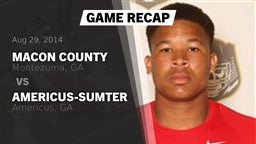 Recap: Macon County  vs. Americus-Sumter  2014