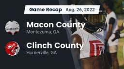 Recap: Macon County  vs. Clinch County  2022