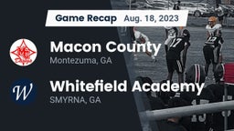 Recap: Macon County  vs. Whitefield Academy 2023