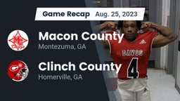 Recap: Macon County  vs. Clinch County  2023