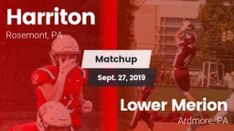 Matchup: Harriton  vs. Lower Merion  2019