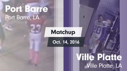 Matchup: Port Barre vs. Ville Platte  2016