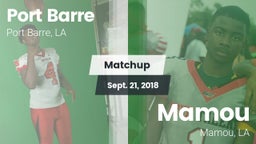 Matchup: Port Barre vs. Mamou  2018