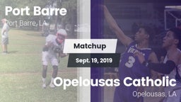 Matchup: Port Barre vs. Opelousas Catholic  2019