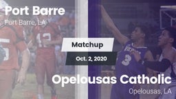 Matchup: Port Barre vs. Opelousas Catholic  2020