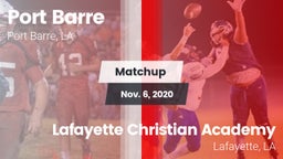 Matchup: Port Barre vs. Lafayette Christian Academy  2020
