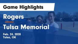 Rogers  vs Tulsa Memorial Game Highlights - Feb. 24, 2020