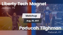 Matchup: Liberty Tech Magnet vs. Paducah Tilghman  2017