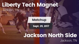 Matchup: Liberty Tech Magnet vs. Jackson North Side  2017