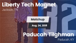 Matchup: Liberty Tech Magnet vs. Paducah Tilghman  2018