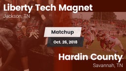 Matchup: Liberty Tech Magnet vs. Hardin County  2018