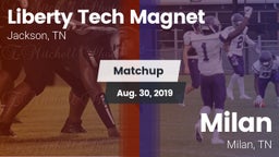 Matchup: Liberty Tech Magnet vs. Milan  2019