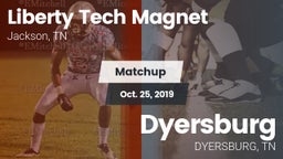 Matchup: Liberty Tech Magnet vs. Dyersburg 2019