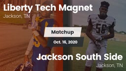 Matchup: Liberty Tech Magnet vs. Jackson South Side  2020