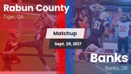 Matchup: Rabun County vs. Banks  2017