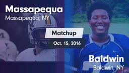Matchup: Massapequa vs. Baldwin  2016