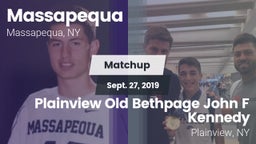 Matchup: Massapequa vs. Plainview Old Bethpage John F Kennedy  2019