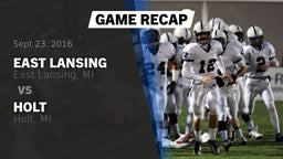 Recap: East Lansing  vs. Holt  2016