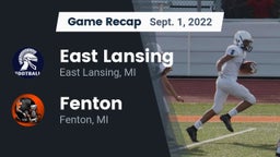 Recap: East Lansing  vs. Fenton  2022