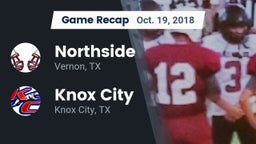 Recap: Northside  vs. Knox City  2018