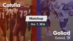 Matchup: Cotulla vs. Goliad  2016
