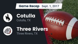 Recap: Cotulla  vs. Three Rivers  2017