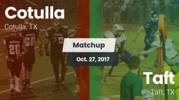 Matchup: Cotulla vs. Taft  2017