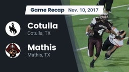Recap: Cotulla  vs. Mathis  2017