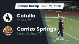 Recap: Cotulla  vs. Carrizo Springs  2018