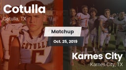 Matchup: Cotulla vs. Karnes City  2019