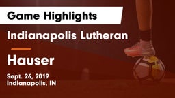 Indianapolis Lutheran  vs Hauser Game Highlights - Sept. 26, 2019