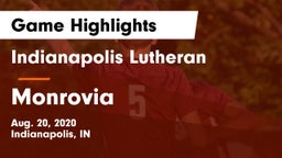 Indianapolis Lutheran  vs Monrovia Game Highlights - Aug. 20, 2020