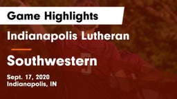 Indianapolis Lutheran  vs Southwestern Game Highlights - Sept. 17, 2020