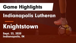 Indianapolis Lutheran  vs Knightstown Game Highlights - Sept. 23, 2020
