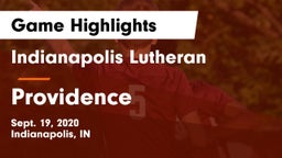 Indianapolis Lutheran  vs Providence  Game Highlights - Sept. 19, 2020