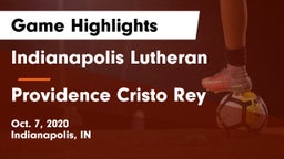 Indianapolis Lutheran  vs Providence Cristo Rey  Game Highlights - Oct. 7, 2020