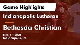 Indianapolis Lutheran  vs Bethesda Christian Game Highlights - Oct. 17, 2020