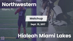 Matchup: Northwestern vs. Hialeah Miami Lakes 2017
