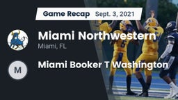Recap: Miami Northwestern  vs. Miami Booker T Washington  2021