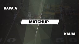 Matchup: Kapa'a vs. Kauai  2016